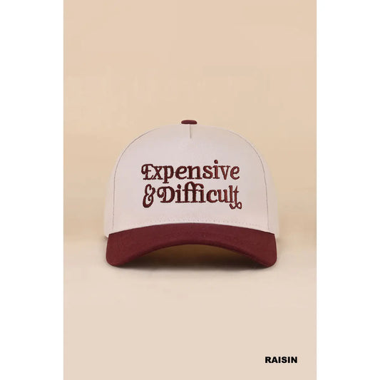 Expensive and Difficult Ball Cap